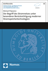 Der Begriff des Stromnetzes unter besonderer Berücksichtigung moderner Stromspeichertechnologien - Michael Filipowicz