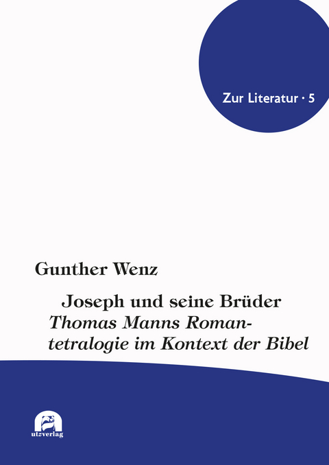 Joseph und seine Brüder - Gunther Wenz