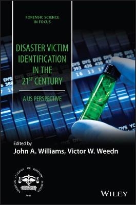 Disaster Victim Identification in the 21st Century - 