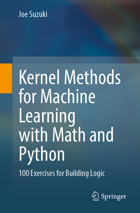 Kernel Methods for Machine Learning with Math and Python - Joe Suzuki