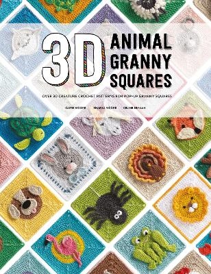 3D Animal Granny Squares - Caitie Moore, Celine Semaan, Sharna Moore