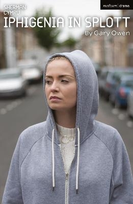 Iphigenia in Splott - Gary Owen