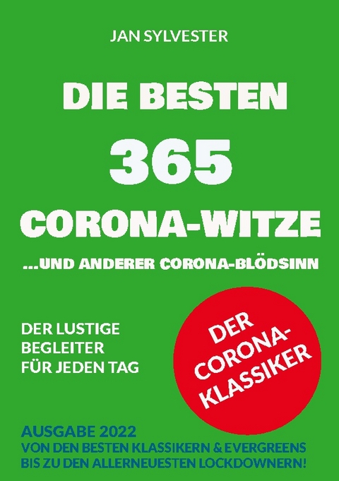 Die besten 365 Corona-Witze - Jan Sylvester