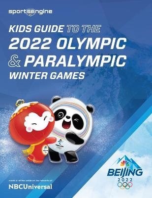 Kids Guide to the Olympics & Paralympics - Robert S Bedeaux