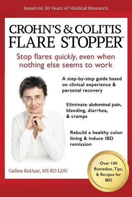 Crohn's and Colitis the Flare Stopper(TM)System. - MS Galina Kotlyar Rd Ldn