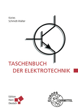 Taschenbuch der Elektrotechnik - Ralf Rüdiger Kories, Heinz Schmidt-Walter