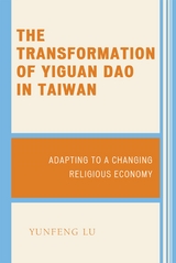 Transformation of Yiguan Dao in Taiwan -  Yunfeng Lu