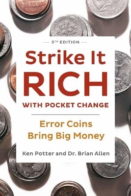 Strike It Rich with Pocket Change - Ken Potter, Brian Allen