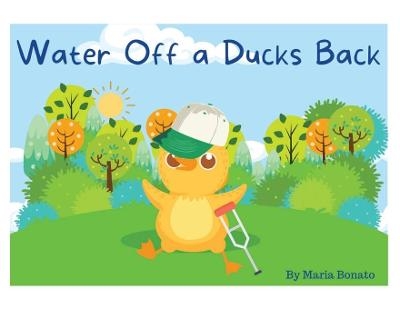 Water Off a Ducks Back - Maria Bonato