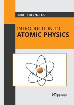 Introduction to Atomic Physics - 