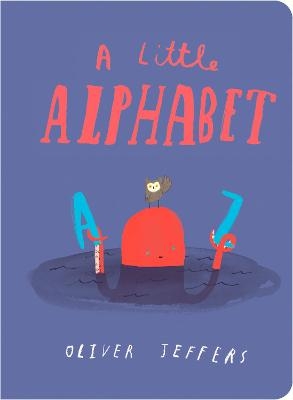 A Little Alphabet - Oliver Jeffers