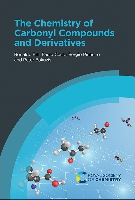 Chemistry of Carbonyl Compounds and Derivatives - Prof. Paulo Costa, Prof. Ronaldo Pilli, Prof. Sergio Pinheiro, Peter Bakuzis