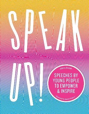 Speak Up! - Adora Svitak