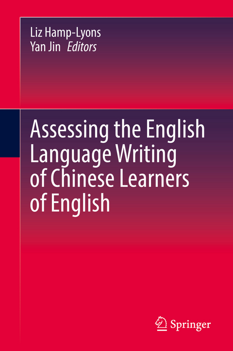 Assessing the English Language Writing of Chinese Learners of English - 