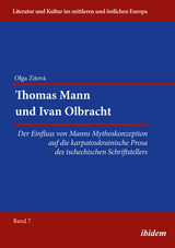 Thomas Mann und Ivan Olbracht - Olga Zitova