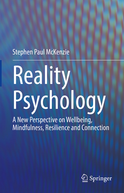 Reality Psychology - Stephen Paul Mckenzie