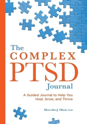 The Complex PTSD Journal - Mercedes J. Okosi PsyD