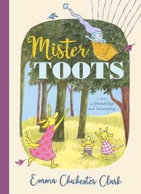 Mister Toots - Emma Chichester Clark