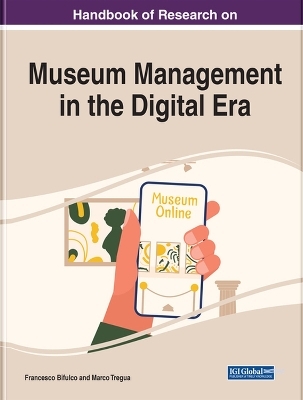 Museum Management in the Digital Era - 