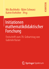 Initiationen mathematikdidaktischer Forschung - 