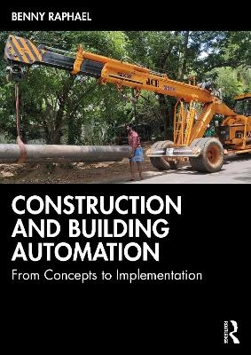 Construction and Building Automation - Benny Raphael