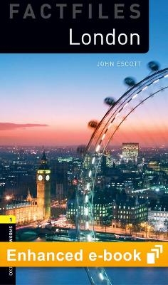 Oxford Bookworms Library Factfiles Level 1: London E-Book - John Escott