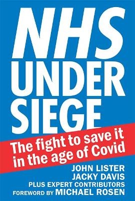 NHS under siege - John Lister, Jacky Davis