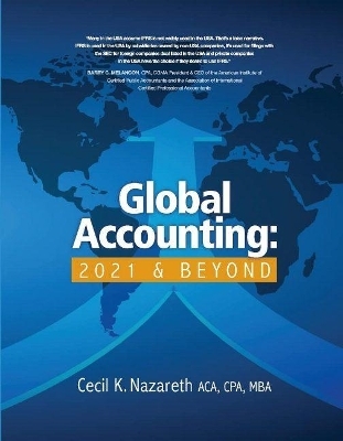 Global Accounting: 2021 & Beyond - Cecil K. Nazareth