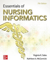 Essentials of Nursing Informatics - Saba, Virginia; McCormick, Kathleen