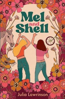 Mel and Shell - Julia Lawrinson