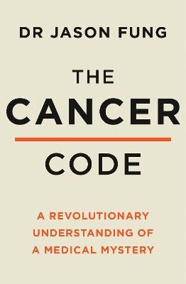 The Cancer Code - Dr Jason Fung