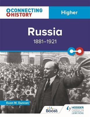 Connecting History: Higher Russia, 1881–1921 - Euan M. Duncan