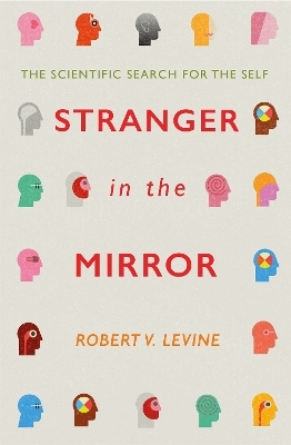 Stranger in the Mirror - Robert Levine