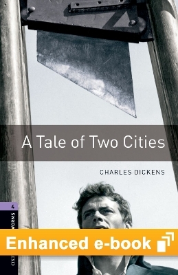 Oxford Bookworms Library Level 4: A Tale of Two Cities E-Book - Charles Dickens