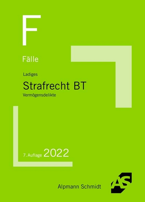 Fälle Strafrecht BT - Manuel Ladiges