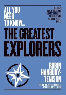 The Greatest Explorers - Robin Hanbury-Tenison