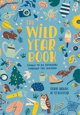 The Wild Year Book - Fiona Danks, Jo Schofield