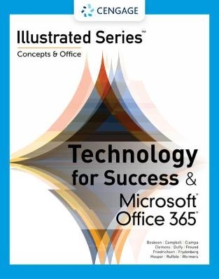 Technology for Success and Illustrated Series® Collection, Microsoft® 365® & Office® 2021 - David Beskeen, Jennifer Campbell