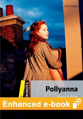 Dominoes Level 1: Pollyanna E-Book - Anna Sewell