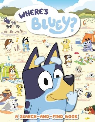 Where's Bluey? -  Penguin Young Readers Licenses