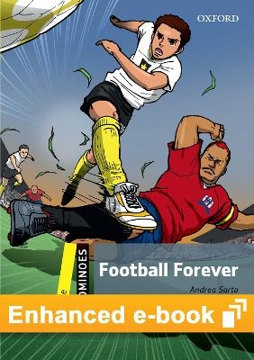 Dominoes Level 1: Football Forever E-Book - Andrea Sarto