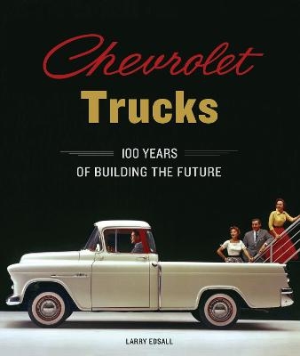 Chevrolet Trucks - Larry Edsall