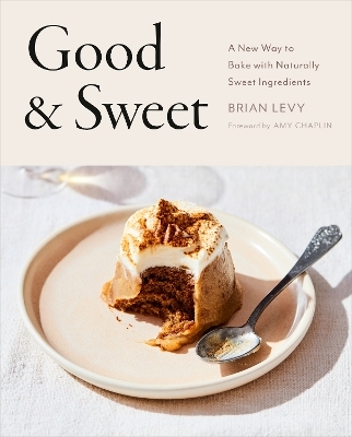 Good & Sweet - Brian Levy, Amy Chaplin