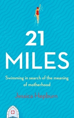 21 Miles - Jessica Hepburn