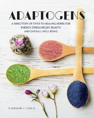 Adaptogens - Melissa Petitto