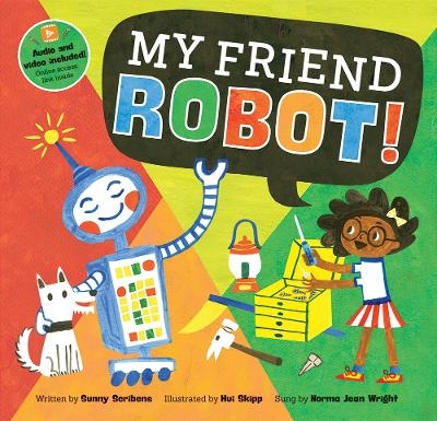 My Friend Robot - Sunny Scribbens