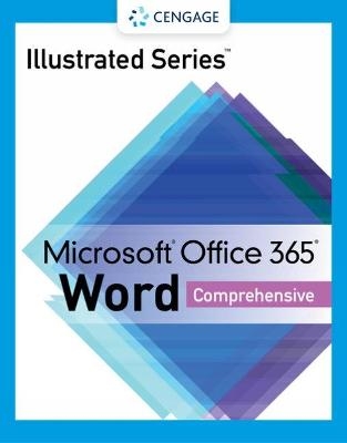 Illustrated Series® Collection, Microsoft® Office 365® & Word® 2021 Comprehensive - Carol Cram, Jennifer Duffy