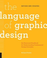 The Language of Graphic Design Revised and Updated - Poulin, Richard