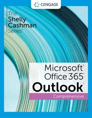 The Shelly Cashman Series® Microsoft® Office 365® & Outlook® 2021 Comprehensive - Corinne Hoisington