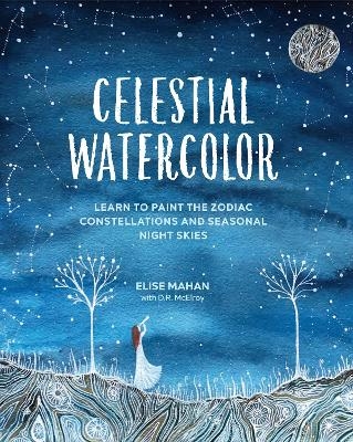 Celestial Watercolor - Ms. Elise Mahan, D.R. McElroy